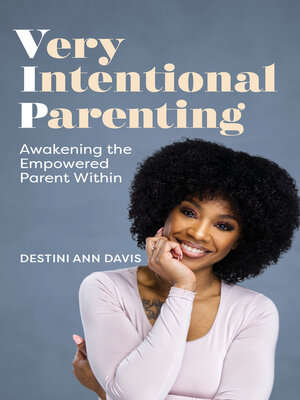 Very Intentional Parenting - ebook
